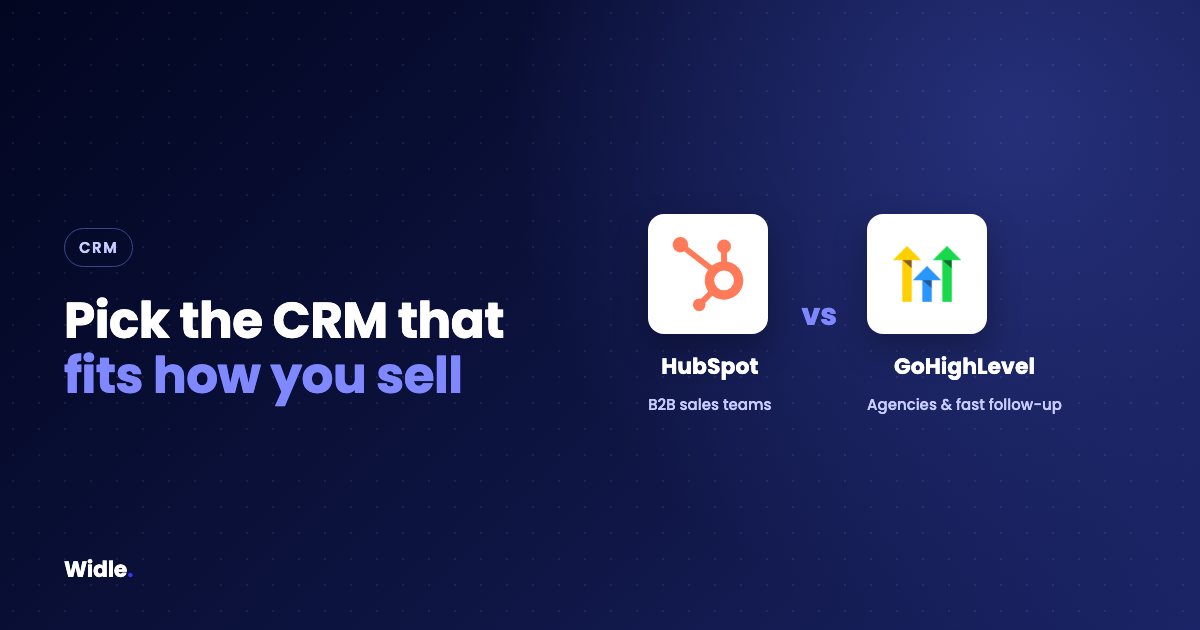 HubSpot vs GoHighLevel: which CRM fits your business?