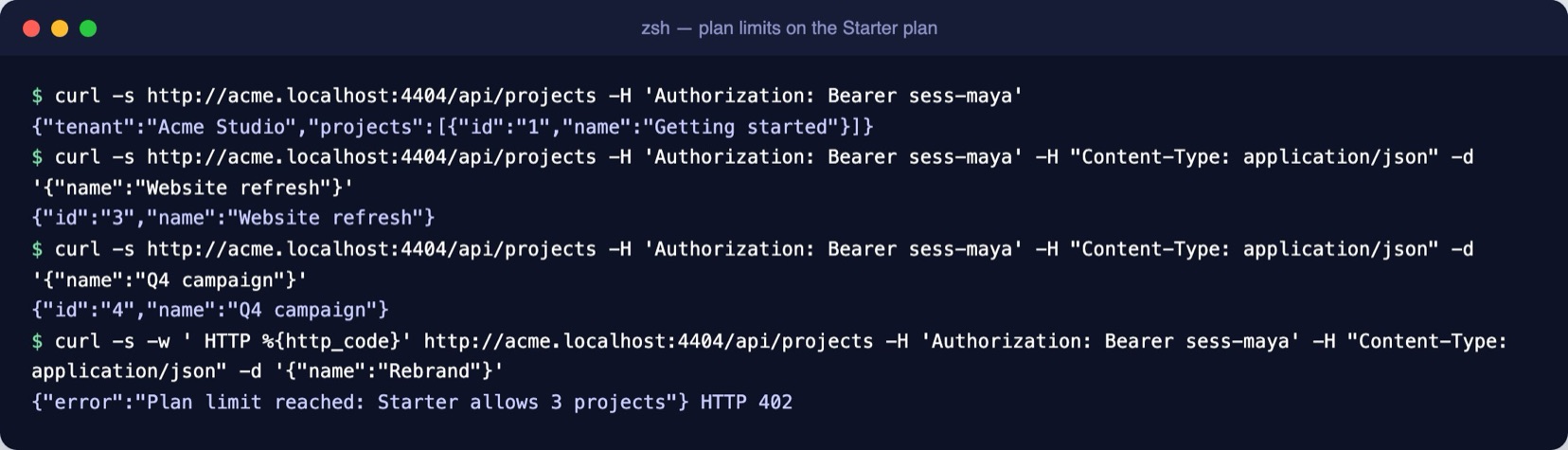 Terminal: listing projects, creating two more, then a fourth request rejected with Plan limit reached: Starter allows 3 projects and HTTP 402