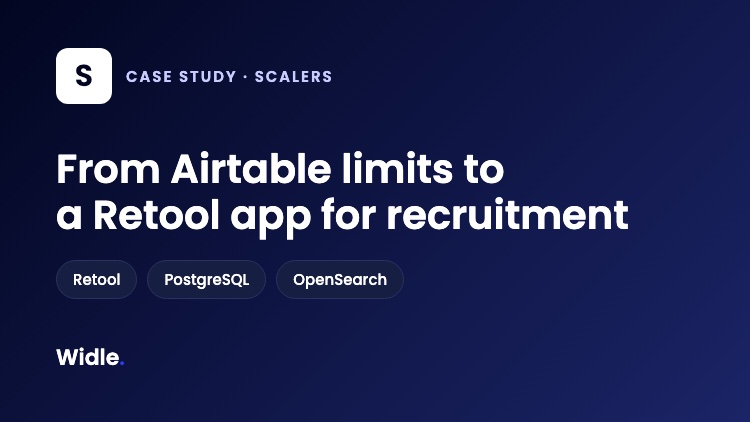 From Airtable limits to a Retool system for Scalers